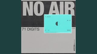 Musik-Video-Miniaturansicht zu No Air Songtext von 71 Digits