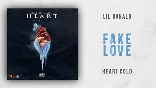 Lil Donald - Fake Love (Heart Cold)