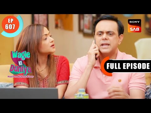 Manoj's Love Story - Wagle Ki Duniya - Ep 607 - Full Episode - 11 Mar 2023