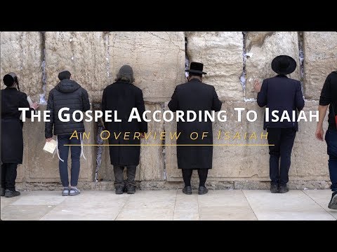 The Gospel According To Isaiah - Overview of Isaiah - Dr Mark Hitchcock