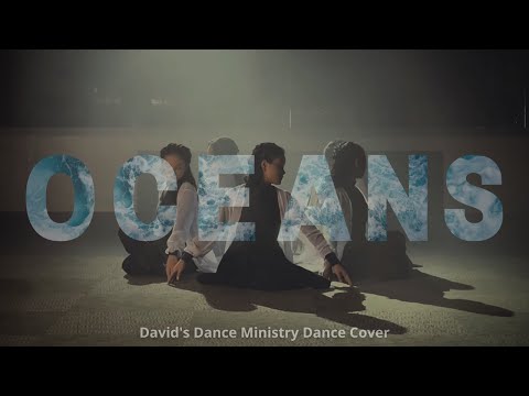Oceans - Hillsong UNITED | David's Dance Ministry Dance Cover