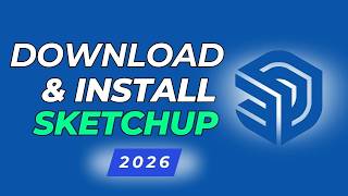 How to Download Google SketchUp 2026 on Laptop/PC (Free Trial)