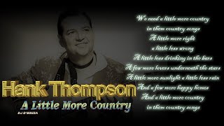 Hank Thompson - A Little More Country (1980)