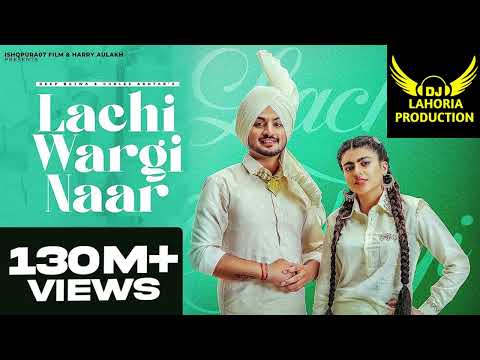 New Punjabi Song 2022 | Lachi Wargi Naar - Deep Bajwa ft sukh rai production l| Punjabi Song2025