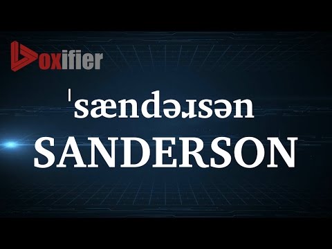 How to Pronunce Sanderson in English - Voxifier.com