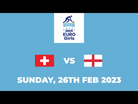 Switzerland vs England - EuroGirls 2023