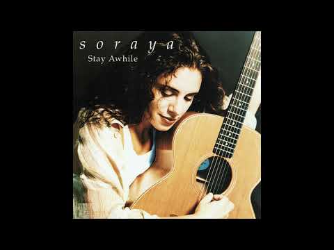 Soraya - Stay Awhile (1996)