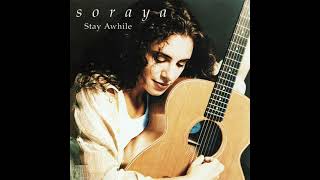 Soraya - Stay Awhile (1996)
