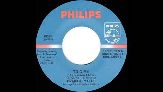1968 HITS ARCHIVE: To Give (The Reason I Live) - Frankie Valli (mono 45)