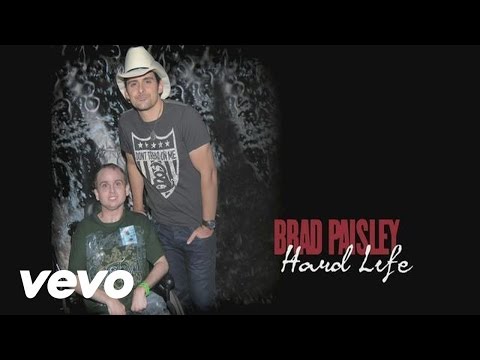 Brad Paisley - Hard Life (Pseudo Video)