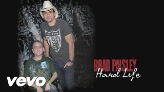 Brad Paisley - Hard Life