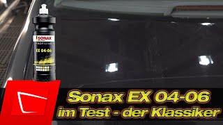 SONAX PROFILINE Ex 04-06 Schleifpolitur im Test - ein Klassiker und ideal für Einsteiger und Profis