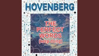 The Perfect Words (keep doing)