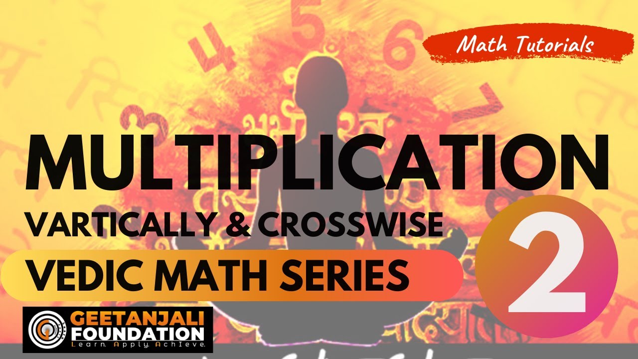 Multiplication | Multipltication by Vedic Math Method | Vedic Math | Vertical and Crosswise