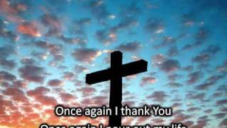 Once Again - Matt Redman (with lyrics)