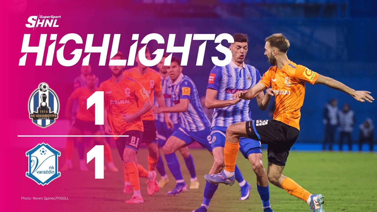 NK Lokomotiva Zagreb vs NK Varaždin Highlights