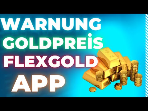 WARNUNG GOLDPREIS; Solit Flexgold Die App für physisches Gold