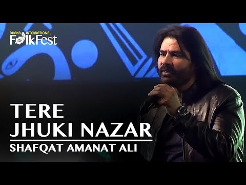 Tere Jhuki Nazar by Shafqat Amanat Ali | Dhaka International FolkFest 2018
