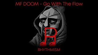 MF DOOM - Go with the Flow Lyrics