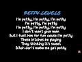 Petty Levels - I'm Petty (LYRICS)