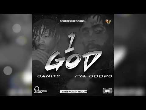 Sanity, Fya Doops - 1 God