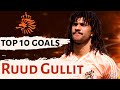 Ruud Gullit Top 10 Goals The Black Tulip
