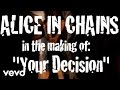 Alice In Chains - The Making of "Your Decision ...