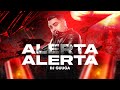 DJ GUUGA ALERTA ALERTA DJGUUGA