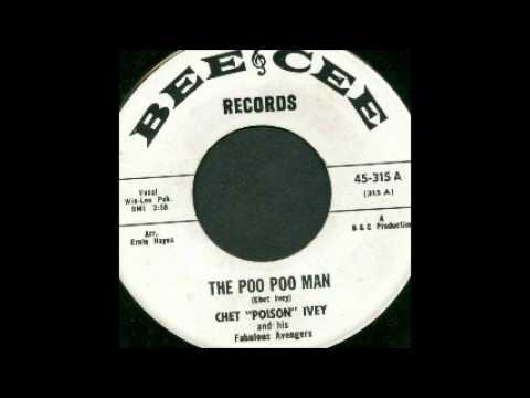 CHET 'poison' IVEY - THE POO POO MAN