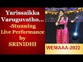 Yarissaikka Varuguvatho Stunning Live Performance By SRINIDHI Bombay Jayashree Song WEMAAA2022