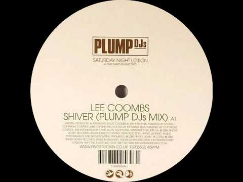 Lee Coombs - Shiver (Plump DJs Mix)