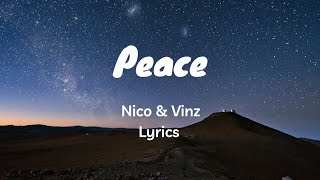 Download lagu Nico & Vinz - Peace (Lyrics Video) mp3