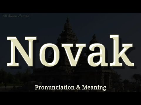 Novak - Pronunciation and Meaning