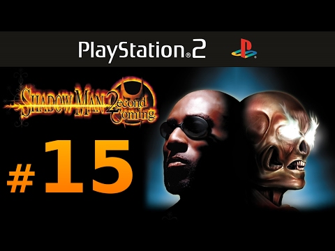 Shadow Man 2 (2econd Coming) | Full Walkthrough | Ireland [Part #15]