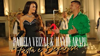 Pamela Veizaj & Haxhi Arapi - Festa E Beqarisë