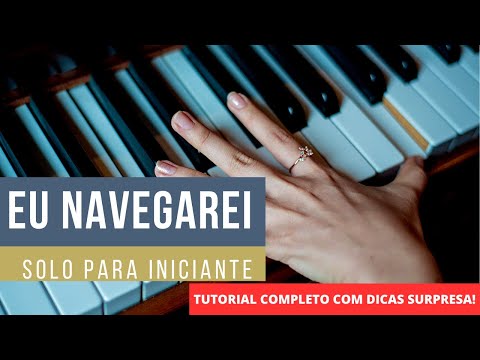EU NAVEGAREI | Solo Iniciante - Versão SUPER FÁCIL | Curso de TECLADO