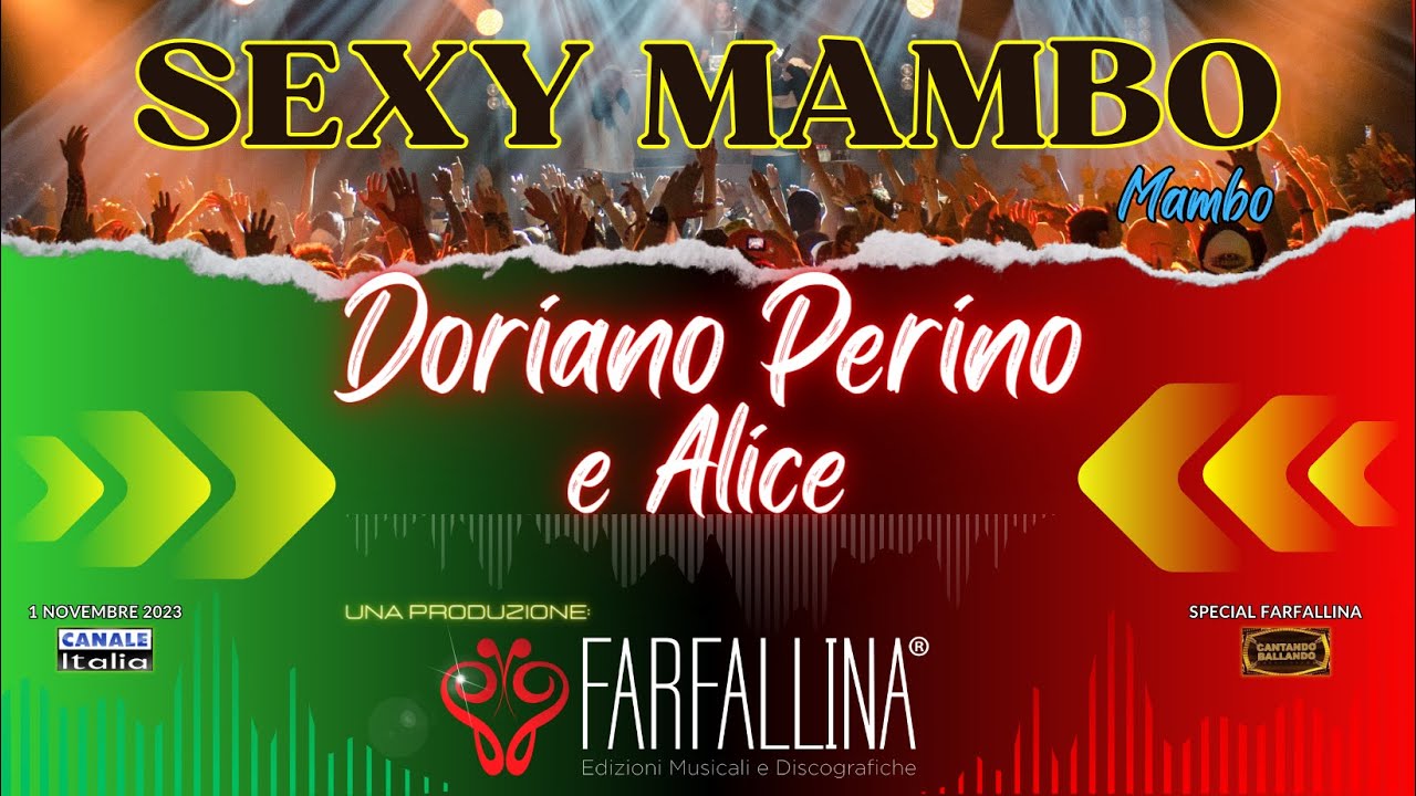 Doriano Perino e Alice - SEXY MAMBO - Canale Italia SPECIALE FARFALLINA Cantando Ballando