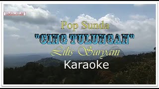 Download lagu POP SUNDA 'CING TULUNGAN' ( Lilis Suryani ) Karaoke/Tanpa Vokal mp3