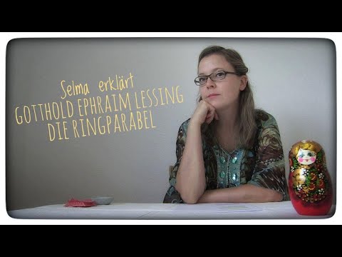 Selma erklärt: Gotthold Ephraim Lessing, Die Ringparabel
