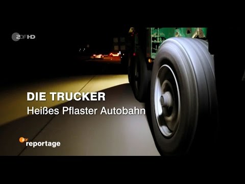 Die Trucker (1) - ZDF Reportage 2016 [HD] - Heißes Pflaster Autobahn
