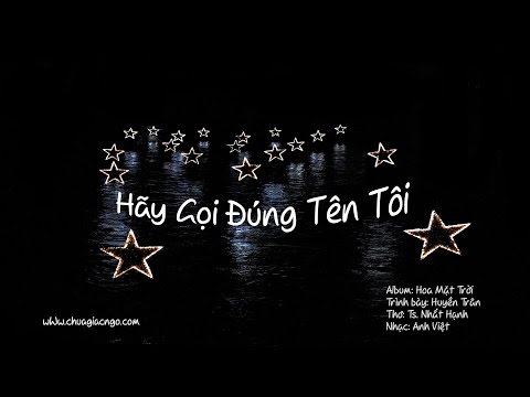 Hãy gọi đúng tên tôi