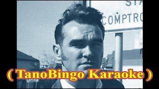 Morrissey - Do Your Best And Don't Worry (TanoBingo Karaoke)