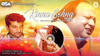 Kinna Sohna (Remix) | Bally Sagoo &amp; Ustad Nusrat Fateh Ali Khan Kinna Sona | OSA Worldwide