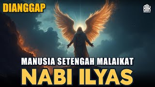Download lagu KISAH LENKAP NABI ILYAS❗ Sosok Mulia yang Disebut Setengah Malaikat! mp3