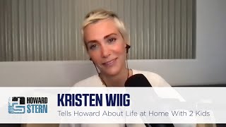 “Besides the fact that we are where we are — it’s hard to not feel so much of the shit and struggle that’s going on — in my home, I’m very lucky about having these two babies and my husband. They make it all better, and it’s changed my life,” Kristen said on The Howard Stern Show.