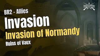 Invasion of Normandy – Ruins of Vaux