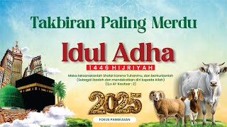 Download lagu GEMA TAKBIRAN IDUL ADHA 1446 H / 2025 TERBARU | PALING MERDU & MENYENTUH HATI mp3