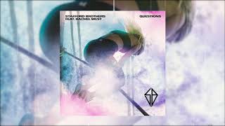 Stafford Brothers Feat. Rachel West - Questions (Official Audio)