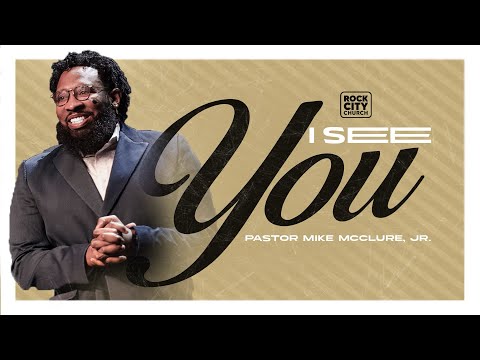 The Greatest Gift// I See You// Pastor Mike McClure, Jr.