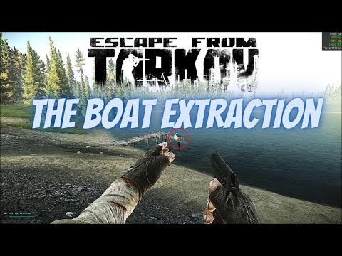 The Boat Extraction Woods Scav - Escape From Tarkov